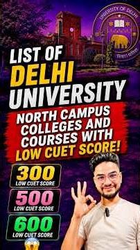 🚨 NORTH CAMPUS LOW SCORE : COLLEGES & COURSES LIST OUT‼️