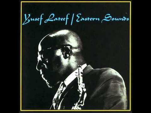 Yusef Lateef - Love Theme From The Robe