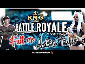 KNG Estate BATTLE ROYALE Full On Action Video Ft. ​⁠​⁠‪@Northous‬ ​⁠@Evie | GTA RP | FiveM