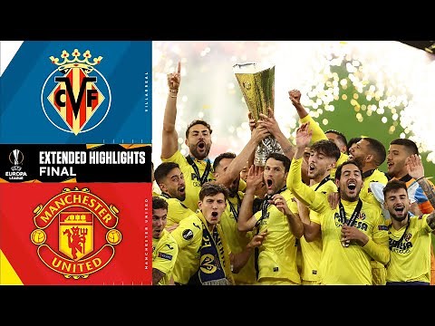 Villarreal vs Manchester United: Extended Highlights | Europa League Final | UCL on CBS Sports