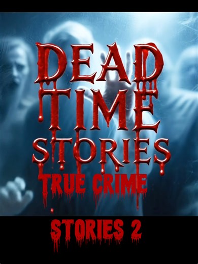 True Crime Stories 2 #scarystories #explorepage✨ #fyp #creepytok #horrortok