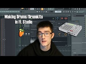 How To: Make Your Own Drums/Drumkits in FL Studio