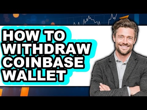How To Withdraw Coinbase Wallet (Easy Method)