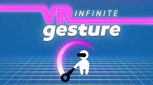 VR Infinite Gesture