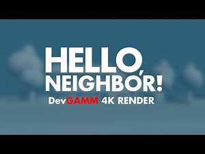 Hello Neighbor (DevGAMM) 4K Render