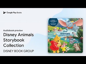 Disney Animals Storybook Collection by DISNEY BOOK GROUP · Audiobook preview