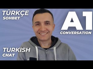 A1 Türkçe Pratik | Turkish Conversation - Türkçe Konuşma | Basit Sorular
