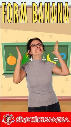 💖 Form Banana - Sing With Sandra 💖 Short #childrensmusic #childrenssongs #childrensstories