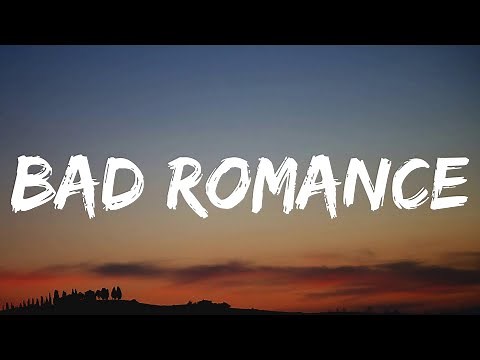 Lady Gaga - Bad Romance (Lyrics)