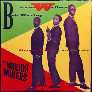 Bob Marley & The Wailers, The Wailers - Simmer Down at Studio One