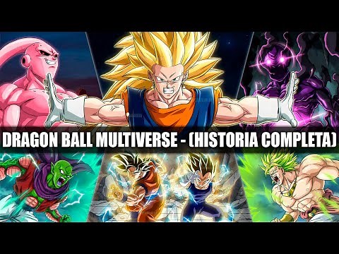 Dragon Ball Multiverse: HISTORIA COMPLETA || 108 CAPITULOS