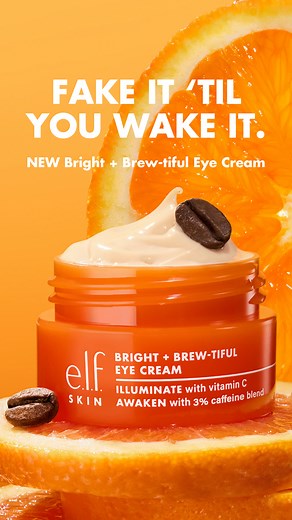 Start your day bright ☀️with NEW! Bright Brew-tiful Eye Cream powered by Vitamin C 🍊 3% Caffeine Blend ☕️ | elf SKIN