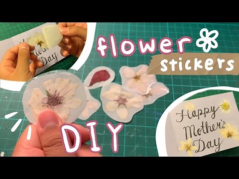 DIY STICKERS ~ handmade pressed flower stickers tutorial