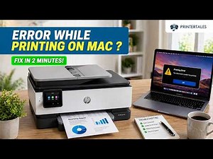Error While Printing on Mac – Complete Fix | Printer Tales