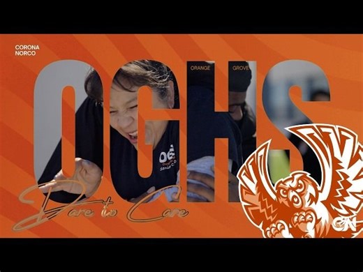 Dare to CARE: Orange Grove High School Spotlight | Corona-Norco Unified School District