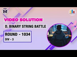 Codeforces Round 1034 Div 3 | D Binary String Battle | MMMUTRESO