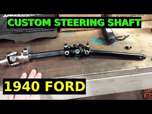 Custom Steering Shaft 1940 Ford Tudor