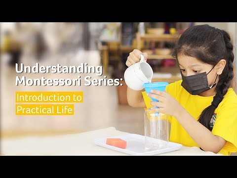 Introduction to Practical Life [Montessori]
