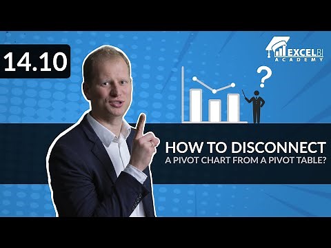14.10. How to disconnect a pivot chart from a pivot table? | Excel pivot tables COURSE