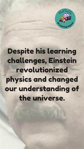 Did you know Albert Einstein is believed to have been dyslexic?