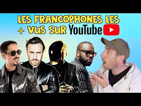 Les vidéos francophones les plus vues de youtube !