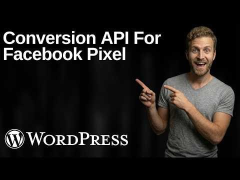 How To Set Up Conversion API For Facebook Pixel On WordPress (2026 Easy Guide)