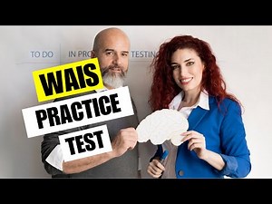 WAIS Practice Test 2026 Wechsler Adult Intelligence Scale Exam Questions & Answers