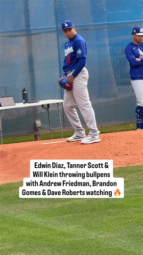 Edwin Diaz, Tanner Scott and Will Klein all pitching a bullpen with Dave Roberts, Andrew Friedman and Brandon Gomes closely watching 😮‍💨 | Dodgers Nation
