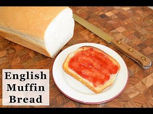 How to make English Muffin Bread