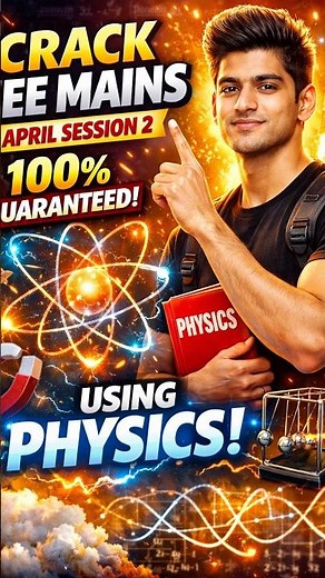 • Last 30 Days Strategy for JEE Mains Session 2 💯 | Score 99+ Percentile