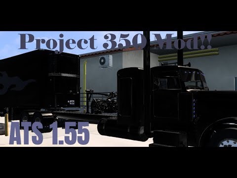 Project 350 Mod in 1.55 ATS!!