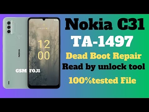 Nokia C31 | TA-1497 | Dead Boot Repair | Flash By Unlock tool and Cm2| By GSM FOJI