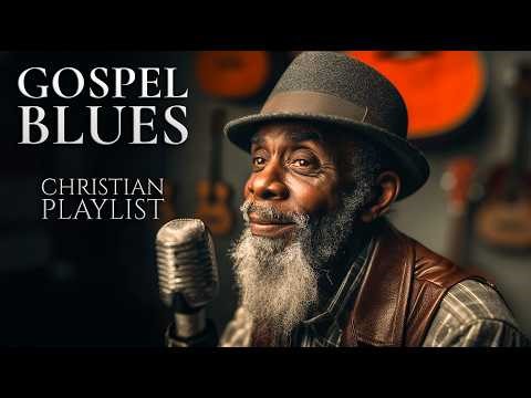Gospel Blues 🎤 Smooth Christian Music for Prayer, Study & Relaxation | 2 Hours 4K