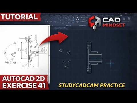 AutoCAD 2D Exercise 41 Tutorial | STUDYCADCAM Practice | CAD Mindset
