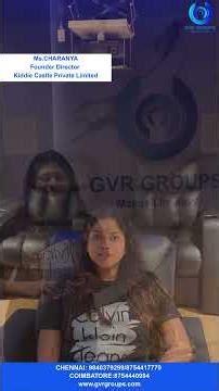 Testimonial by Ms. Charanya | Founder Director Kiddie Castle Private Limited about GVR Groups