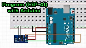 How to Program Esp8266 ESP-01 Module with Arduino UNO