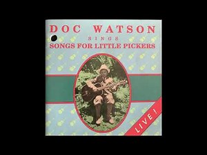 Doc Watson Songs for Little Pickers