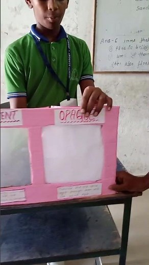 Model of Transparent, Translucent & Opaque Object with Demonstration #school#experiment #science