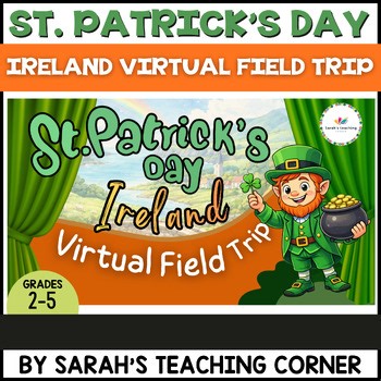 St. Patrick's Day Ireland Virtual Field Trip and Digital Webquest resource