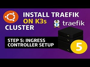 Step 5: Install Traefik on K3s Cluster | Ingress Controller Setup for Bare-Metal Kubernetes