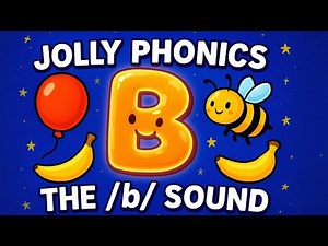 Jolly Phonics /b/ Sound | Reading, Blending, and Fun Activities for Young Learners