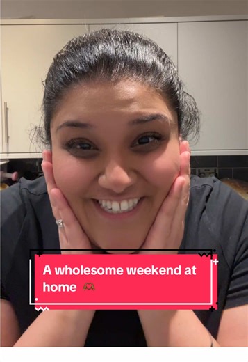 Wholesome Weekend at Home with Family and Friends