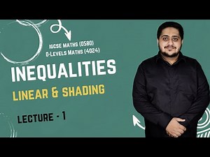 LINEAR & SHADING INEQUALITIES | LECTURE 1 | O-LEVELS (4024)| IGCSE (0580) | 2025
