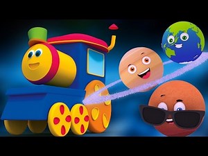 บ๊อบรถไฟ | ดาวเคราะห์เพลง | เพลงเด็ก | Bob The Train | Planet Song | Solar System Song | Kids Rhyme