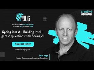 Spring into AI: Building Intelligent Applications with Spring AI with Dan Vega