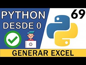 Crear Archivos Excel con Python | OPENPYXL | Generar Excels desde Python | Curso Python 3 🐍 # 69