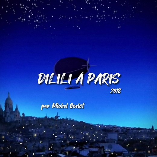 Michel Ocelot: Dilili à Paris Film Complet