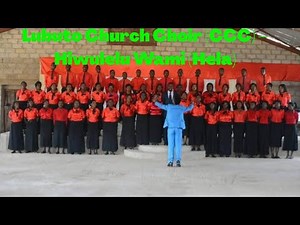 Lubuto Church Choir (CCC) – Hiwulelu Wami (Hela) || Latest Zambian Gospel Music || Official Video