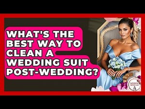 What's The Best Way To Clean A Wedding Suit Post-wedding? - Wedding Trends Now