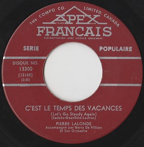 Pierre Lalonde - C'est Le Temps Des Vacances (Let's Go Steady Again)